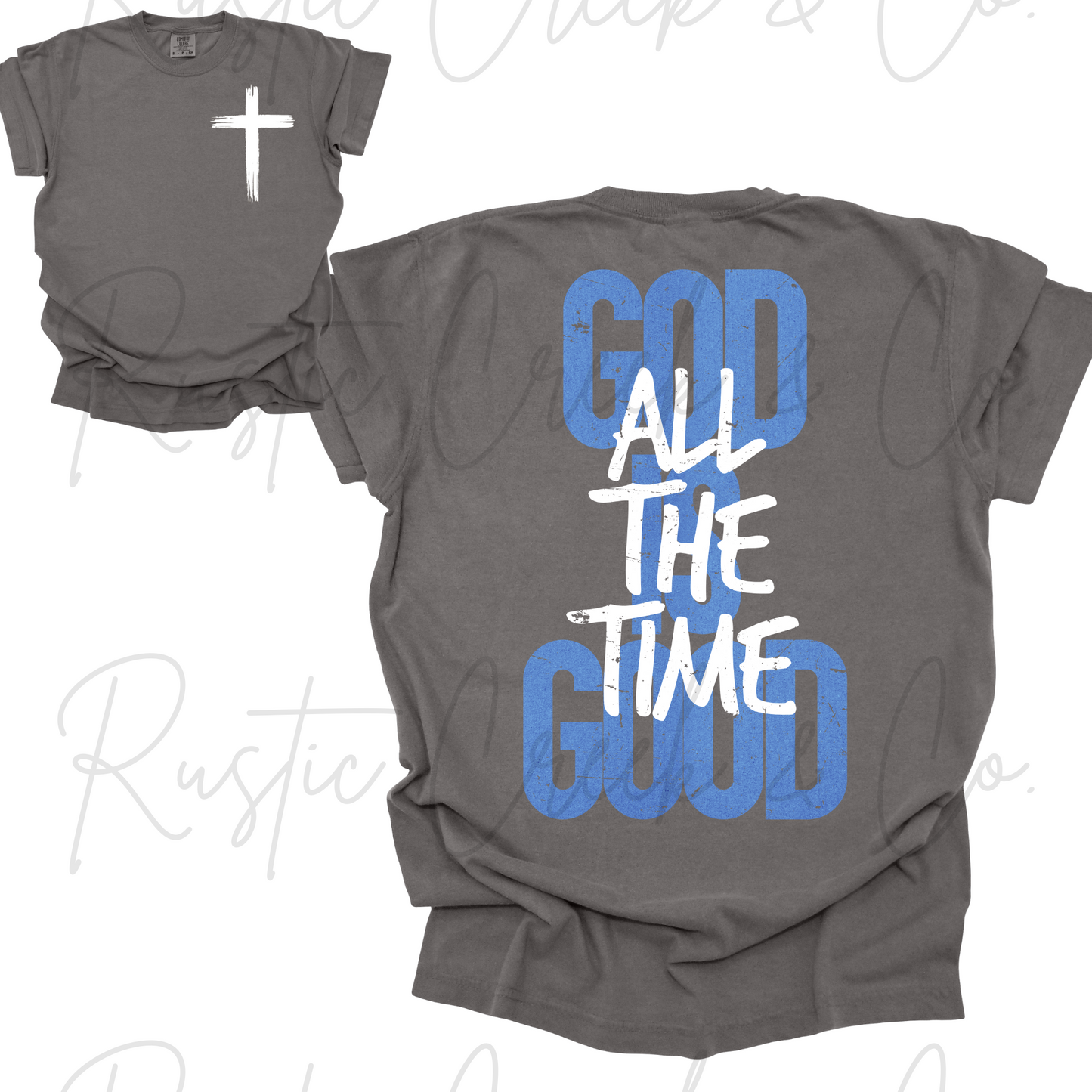 God Is Good All The Time