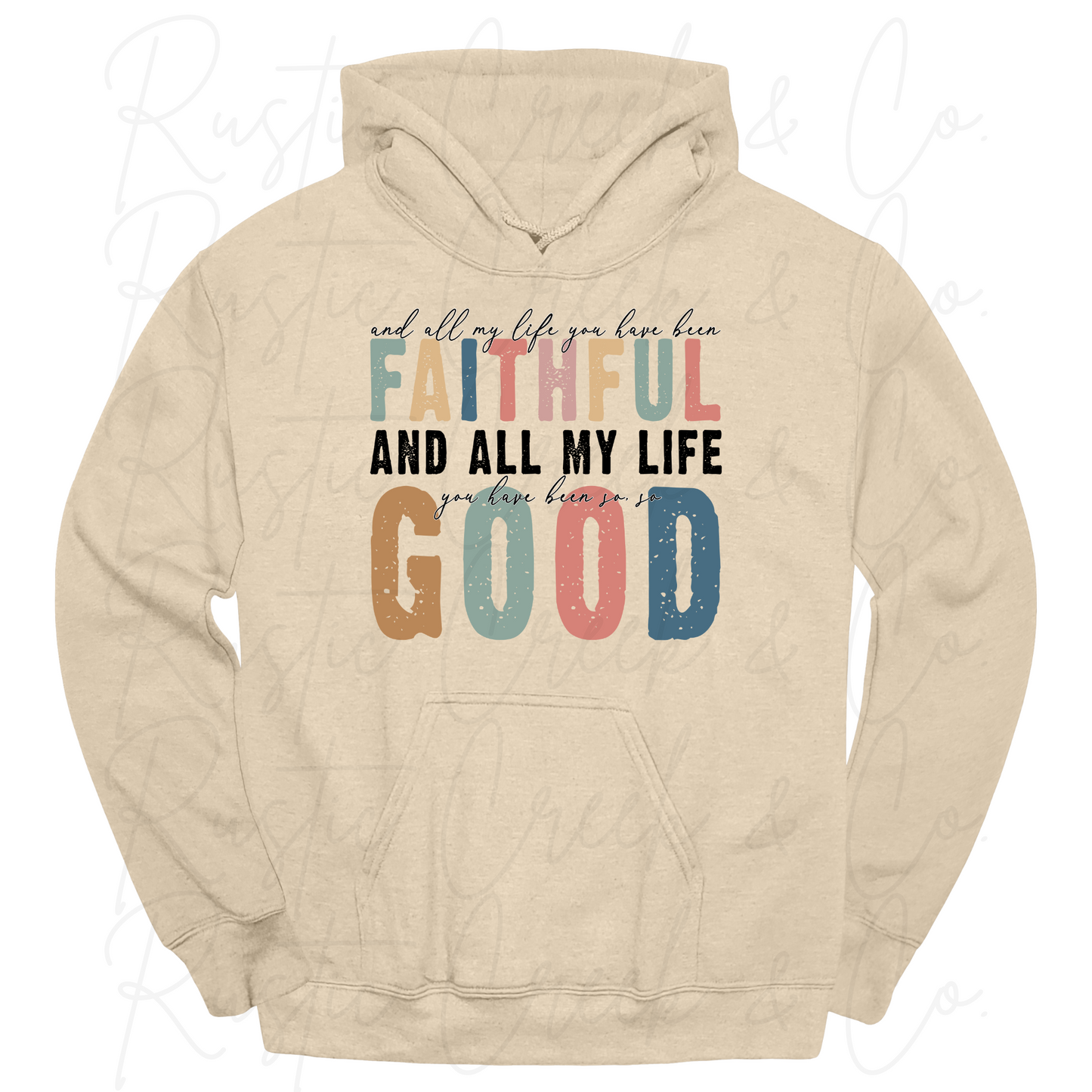 All My Life You Have Been Faithful