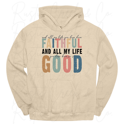 All My Life You Have Been Faithful