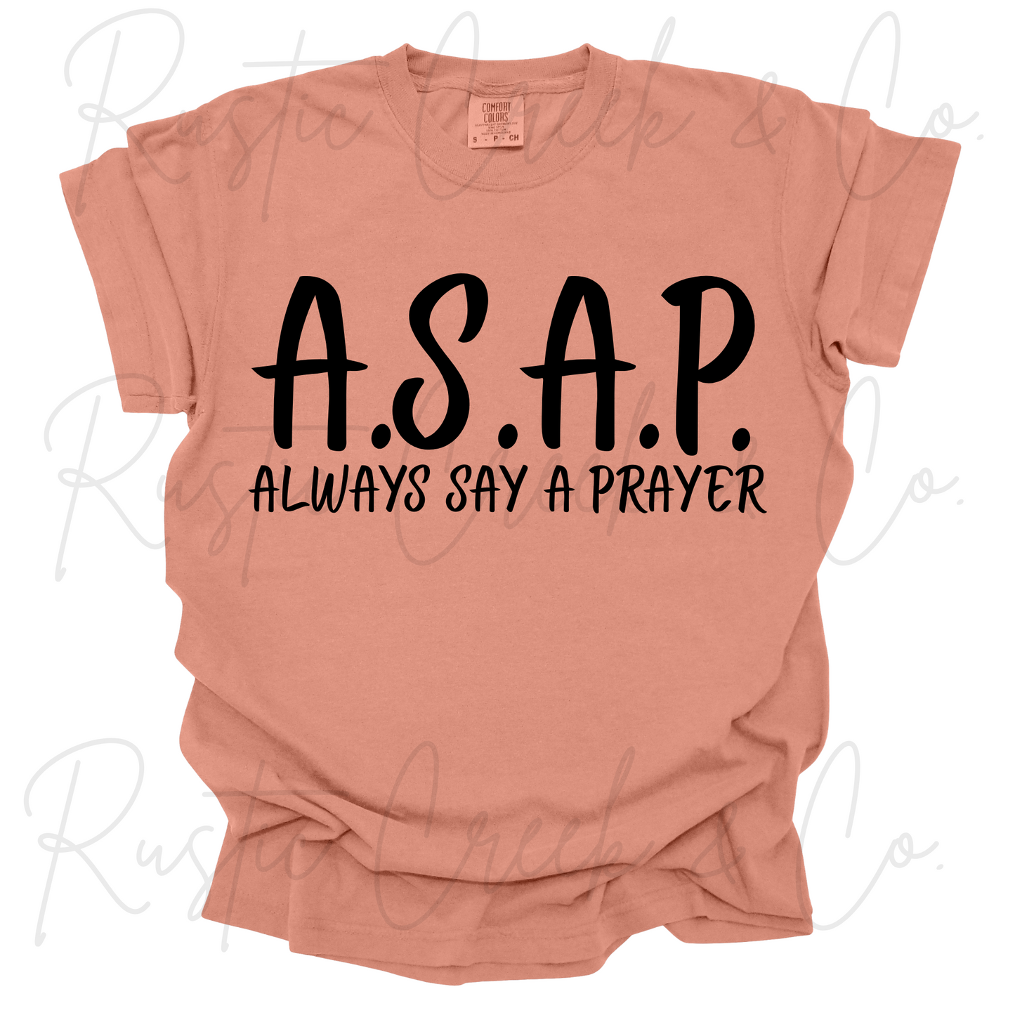 A.S.A.P - Always Say A Prayer